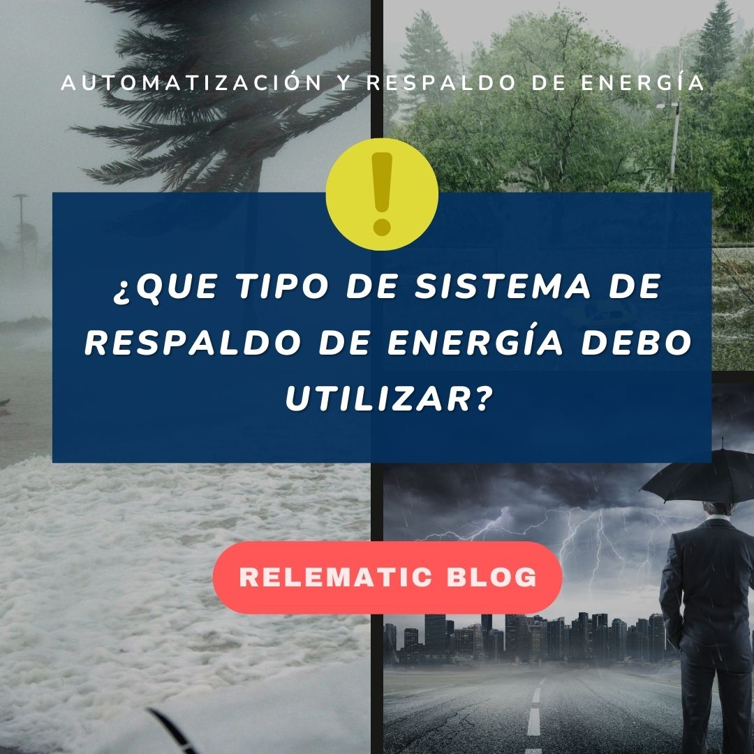 ¿DEBO UTILIZAR BATERIAS O UPS? | Respaldo de energía en tiempo de apagones y tormentas - Relematic.mx - RESPALDO DE ENERGIA UPS square